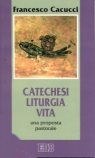 catechesi liturgia vita.jpg