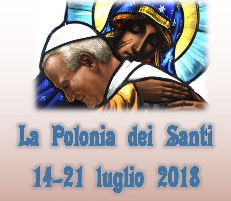 La Polonia dei Santi 14 - 21 luglio 2018