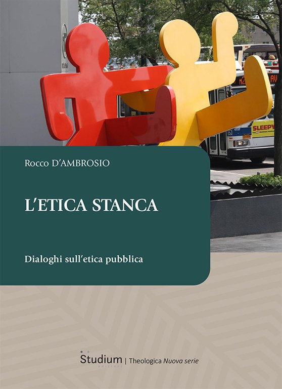 “L’etica stanca. Dialoghi sull’etica pubblica”
