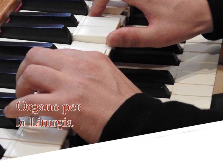 “L’organo al servizio della Liturgia e del canto”