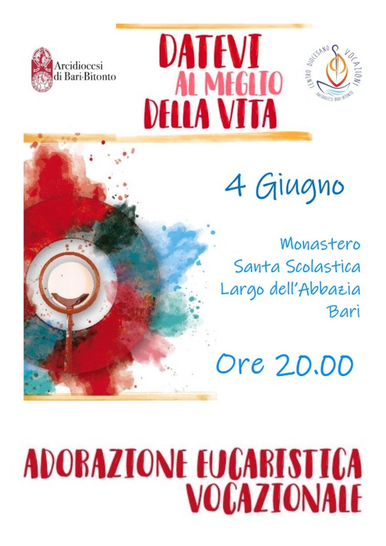 Adorazione Eucaristica Vocazionale: Datevi al meglio della vita!