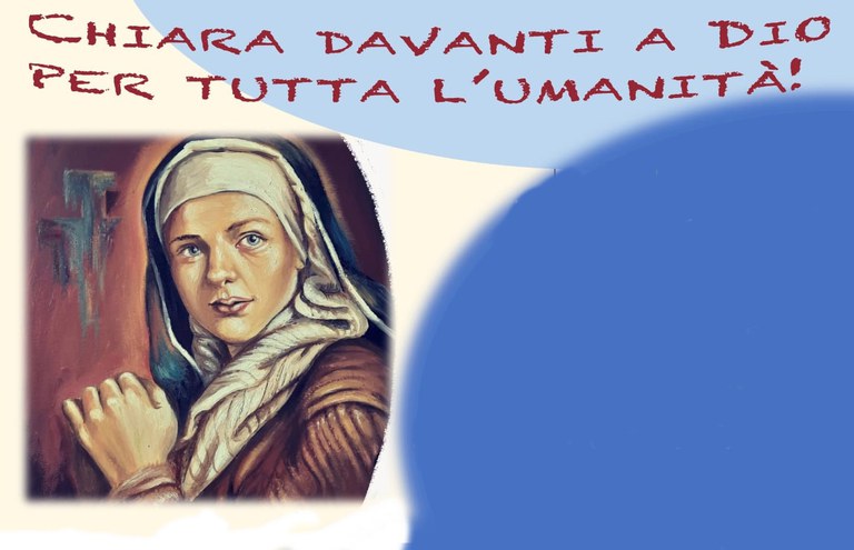 Chiara davanti a Dio per tutta l'umanità