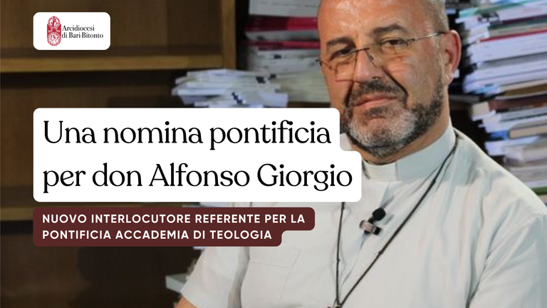 Don Alfonso Giorgio nominato interlocutore referente della Pontificia Accademia di Teologia
