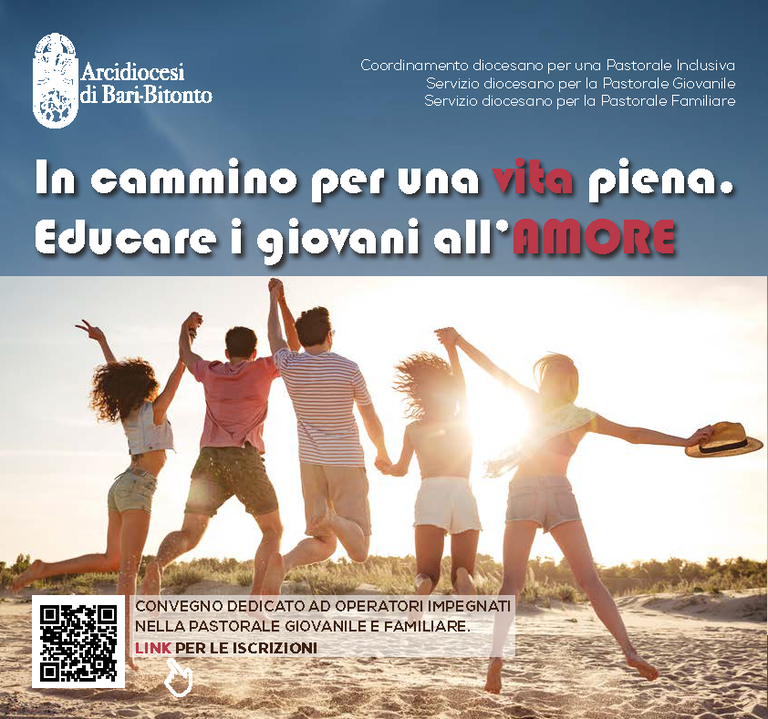Educare i giovani all’AMORE. In cammino per una vita piena