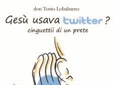 Gesù usava Twitter?