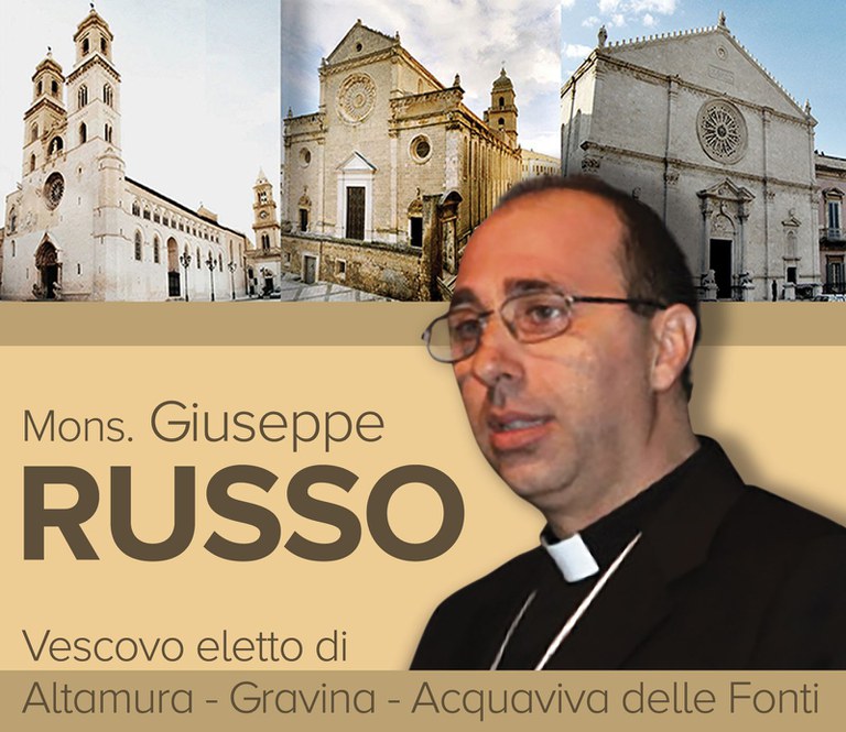 Gli auguri al Vescovo eletto di Altamura-Gravina-Acquaviva delle Fonti Mons. Giuseppe Russo da parte della Conferenza Episcopale Pugliese e dell’Arcidiocesi di Bari-Bitonto