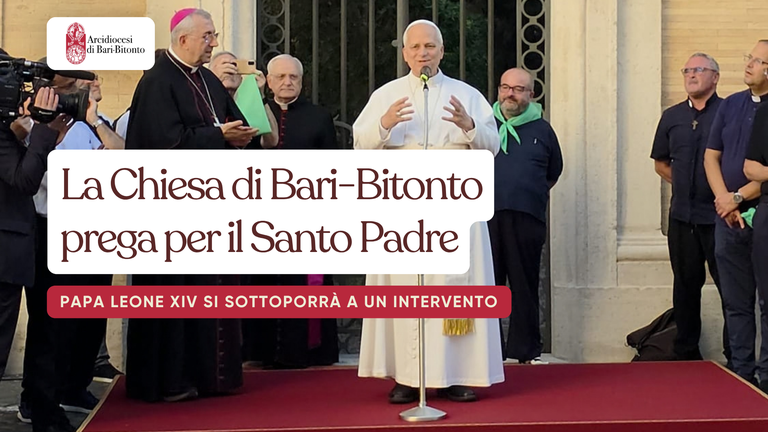 La Chiesa di Bari-Bitonto prega per il Santo Padre
