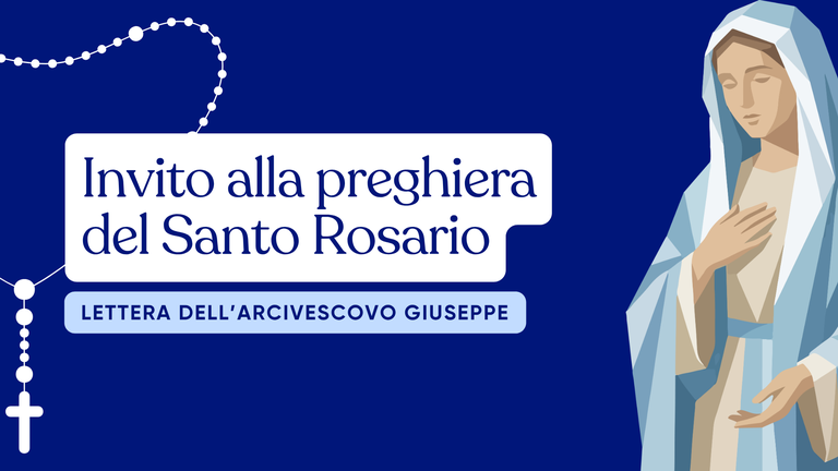 Mese di ottobre: l'invito dell'Arcivescovo Giuseppe alla preghiera del Rosario