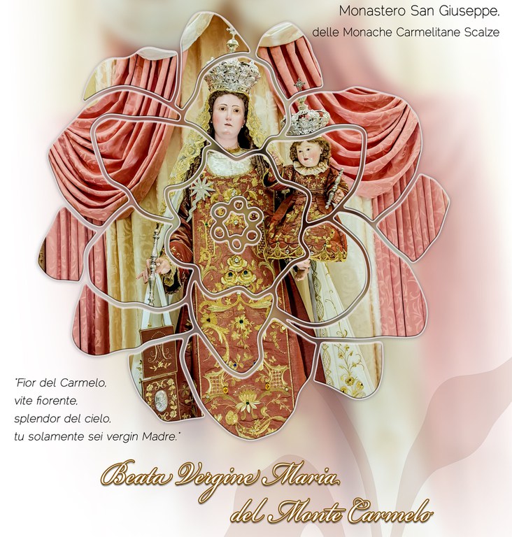 Monastero San Giuseppe. Festa della Vergine del Carmelo