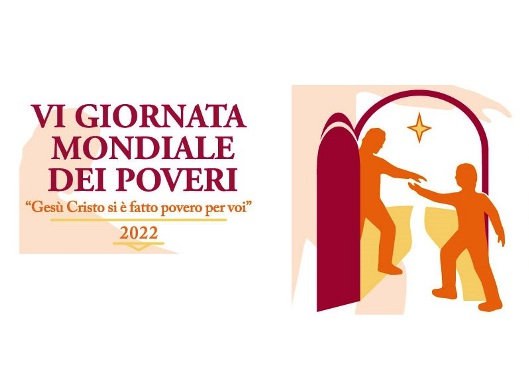 VI Giornata Mondiale dei Poveri. “Gesù Cristo si è fatto povero per voi”