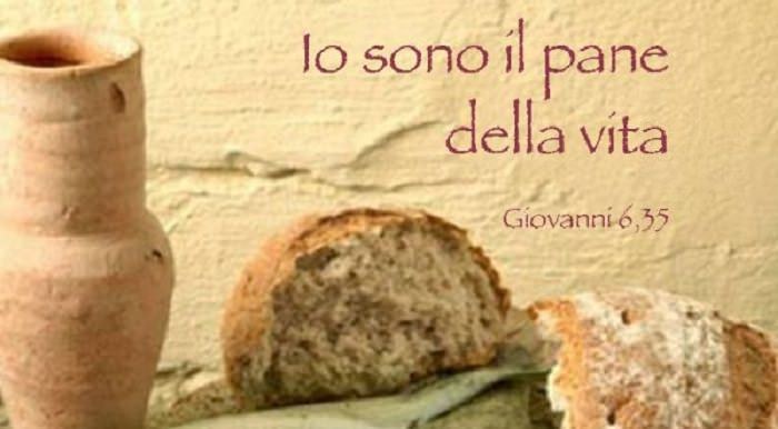 XVIII Domenica del Tempo Ordinario anno B. Quel Pane che alimenta l'esistenza senza fine